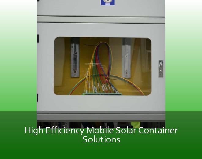 High Efficiency Mobile Solar Container Solutions